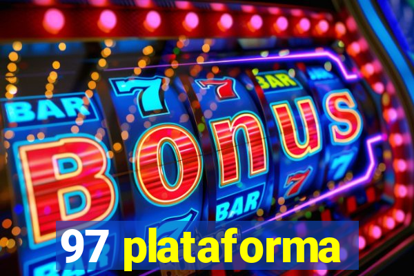 97 plataforma